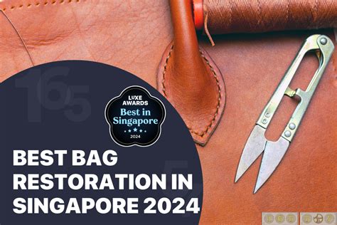 best bag restoration singapore.